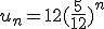 u_n=12(\frac{5}{12})^n